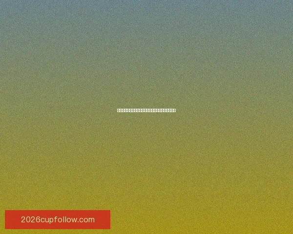 世界杯赛事预测与竞猜攻略解析助你赢取精彩竞猜奖励